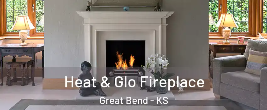  Heat & Glo Fireplace Great Bend - KS