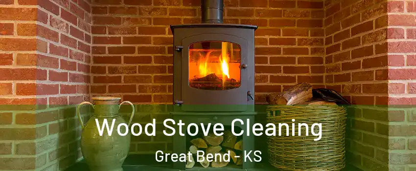  Wood Stove Cleaning Great Bend - KS